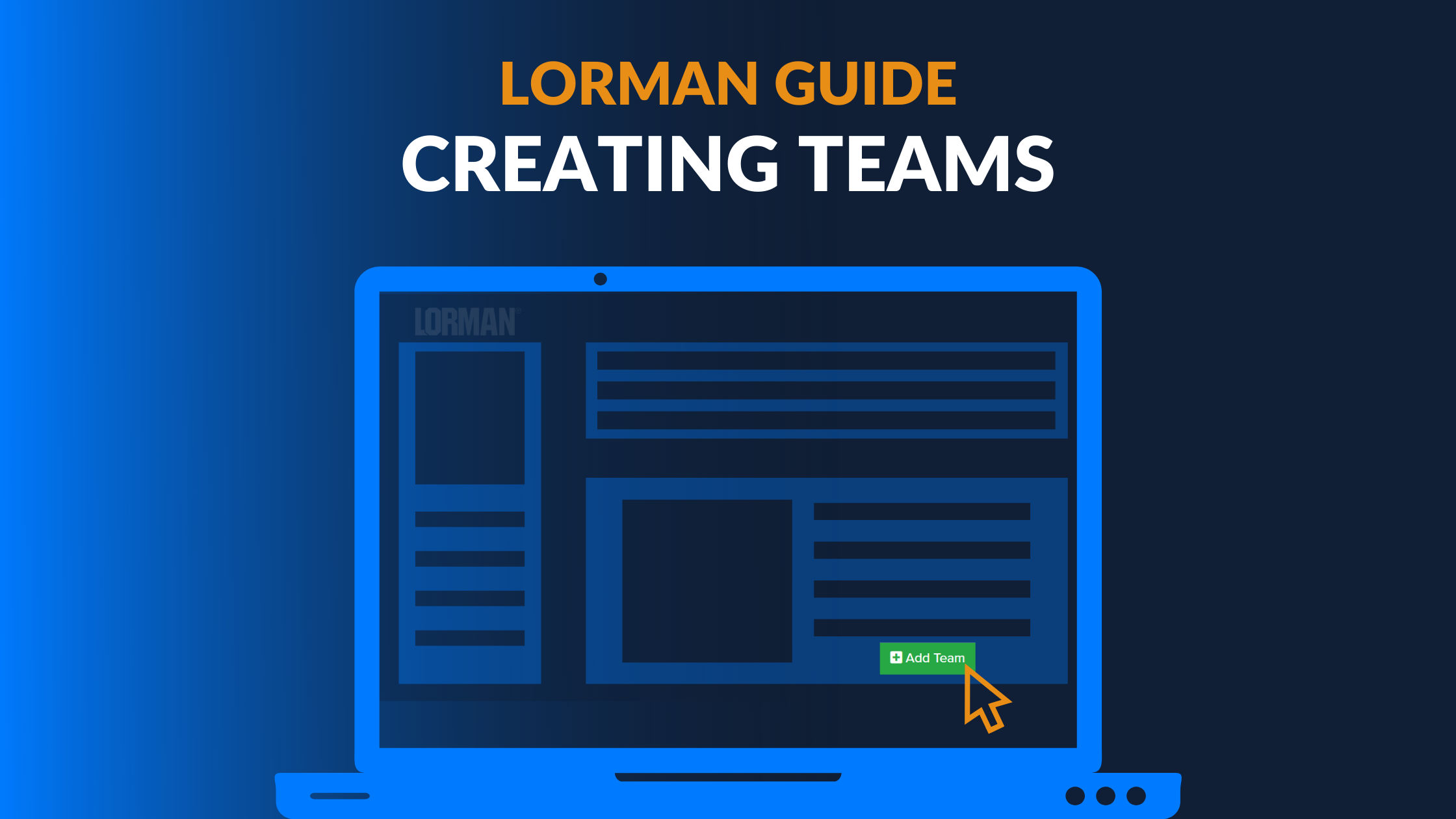 Lorman Guide: How to Create Teams for Your Company